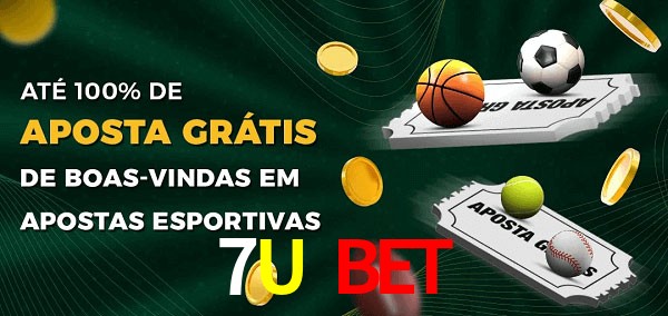7U Bet Ate 100% de Aposta Gratis
